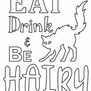 Eat, Drink, and Be Hairy